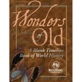 Wonders of Old: A Blank Timeline Book of World History