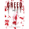 Greed