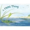 A Frog Thing [With CD]