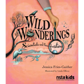 Wild Wonderings: Scientists and Their Questions