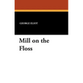 Mill on the Floss