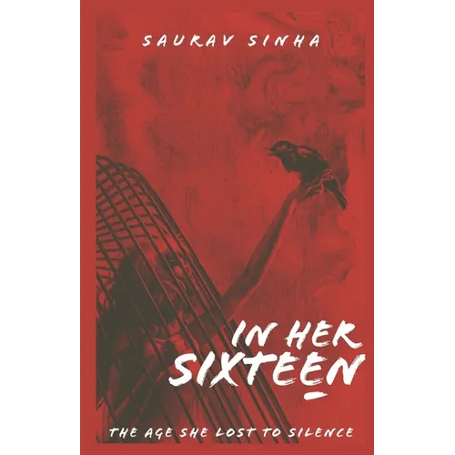 In Her Sixteen: Part One