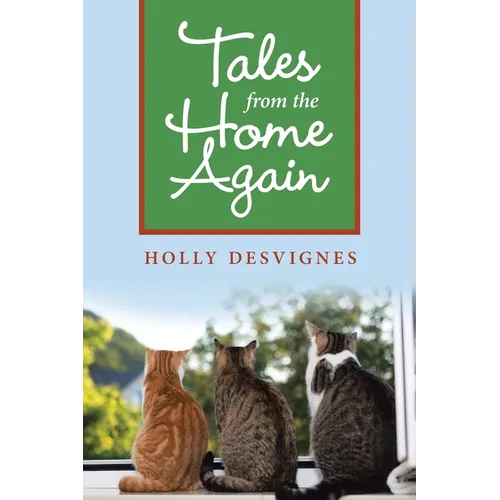 Tales from the Home Again