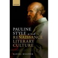 Pauline Style and Renaissance Literary Culture