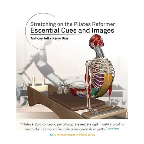Stretching on the Pilates Reformer: Essential Cues and Images (Italian)