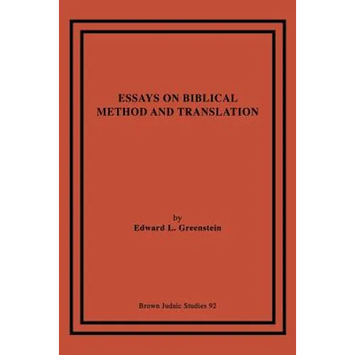 Essays on Biblical Method and Translation
