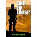 Find > Fix > Finish: A Sheepdog Thriller