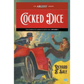 Cocked Dice: The Complete Cases of Daffy Dill, Volume 1