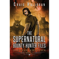 The Supernatural Bounty Hunter Files: Special Edition #1 (Books 1 thru 5)