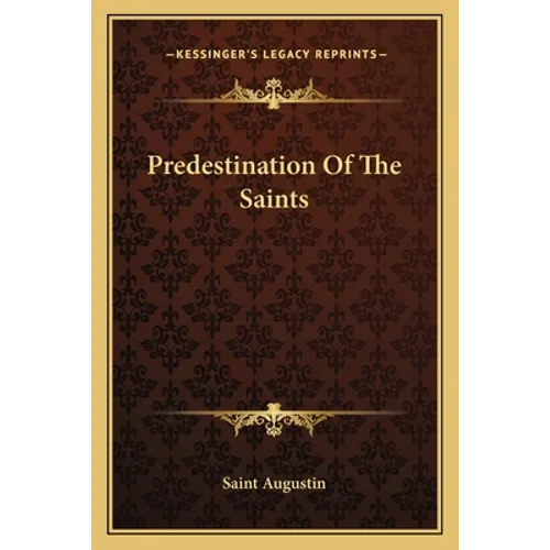 Predestination Of The Saints
