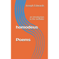 homodeus: an introduction to the ineffable