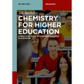 Chemistry for Higher Education: A Practical Guide to Designing a Course in Chemistry