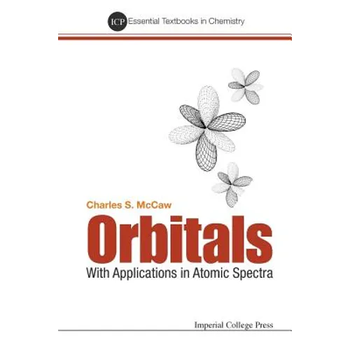 Orbitals: With Applications in Atomic Spectra