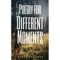 Poetry for Different Moments