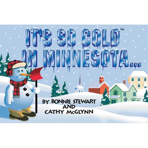 It's So Cold in Minnesota