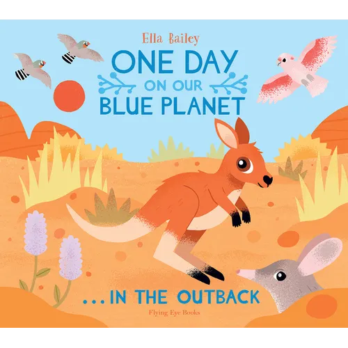 One Day on Our Blue Planet: In the Outback