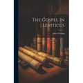 The Gospel In Leviticus