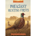 Pheasant Hunting Firsts