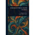 A Book of Bryn Mawr Stories