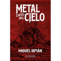 Metal caído del cielo