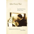 After Every War: Twentieth-Century Women Poets