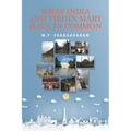 What India and Virgin Mary Have In Common