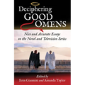 Deciphering Good Omens: Nice and Accurate Essays on the Novel and Television Series