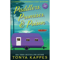 Paddlers, Promises & Poison: A Camper and Criminals Cozy Mystery Book 16