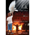 Oh, that I had Wings like a Dove: Touching the Life of a Child