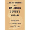A Brief History of Baldwin County, Alabama