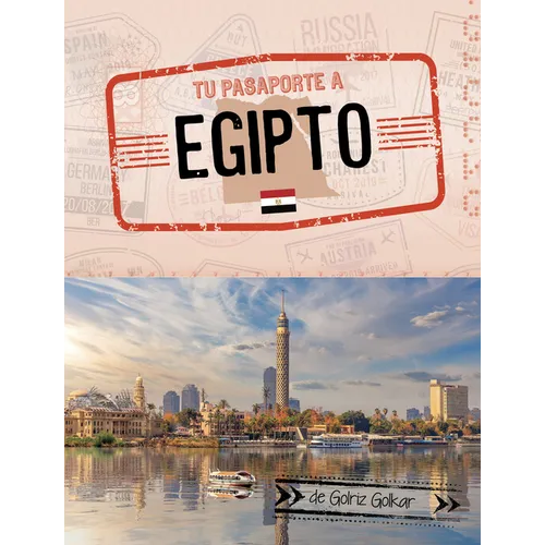 Tu Pasaporte a Egipto (Your Passport to Egypt) - Paperback
