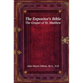 The Expositor's Bible: The Gospel of St. Matthew