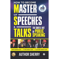 How to Become Master of Speeches & Talks