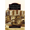 San Francisco's California Street Cable Cars