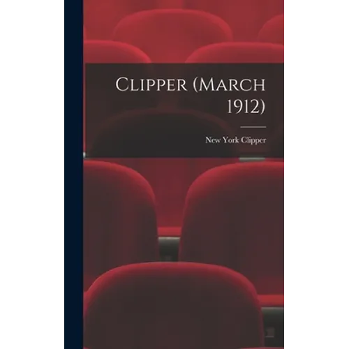 Clipper (March 1912)
