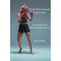 Dark Web Female Fight Club