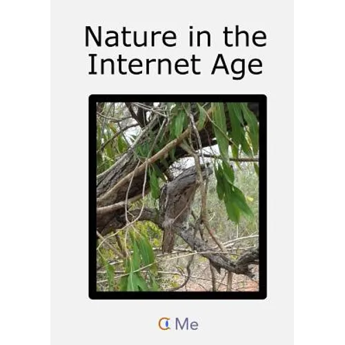 Nature in the Internet Age