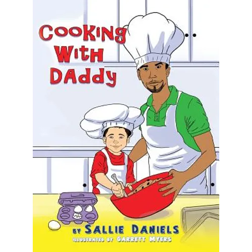 Cooking With Daddy