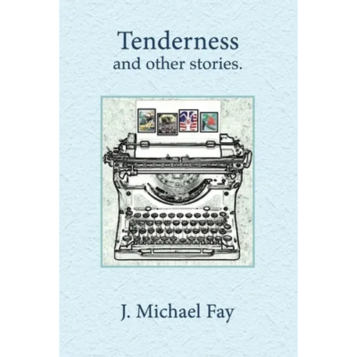 Tenderness and other stories