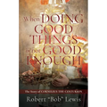 When DOING GOOD THINGS is not GOOD ENOUGH: The Story of CORNELIUS THE CENTURION