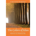 The Colors of Eden: Memories of a Runaway Boy