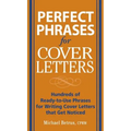 Perfect Phrases for Cover Letters