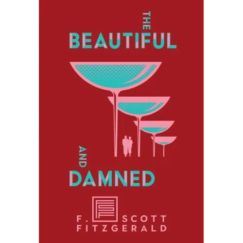 The Beautiful and Damned