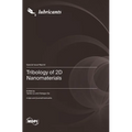 Tribology of 2D Nanomaterials