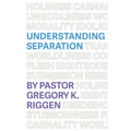 Understanding Separation