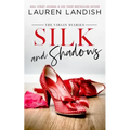Silk and Shadows
