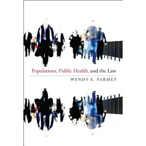 Populations, Public Health, and the Law