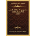 Annals Of The Propagation Of The Faith V66 (1903)