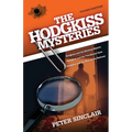 The Hodgkiss Mysteries: Hodgkiss and the Missing Missive and Other Stories