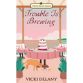 Trouble Is Brewing